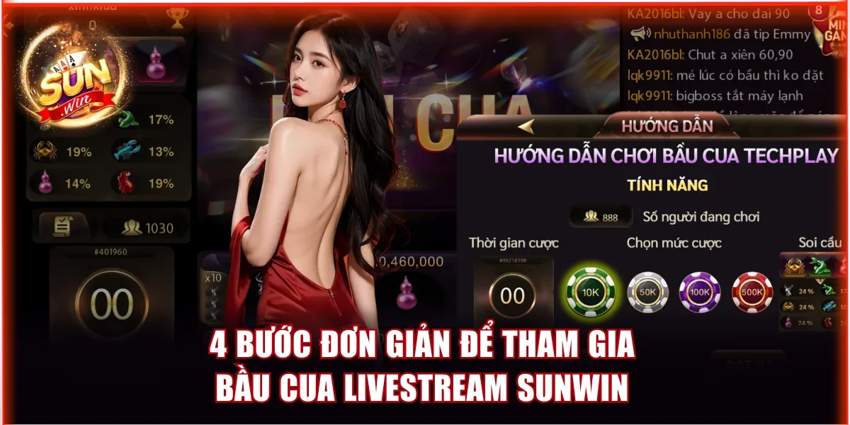 4 bước đơn giản để tham gia bầu cua Livestream Sunwin