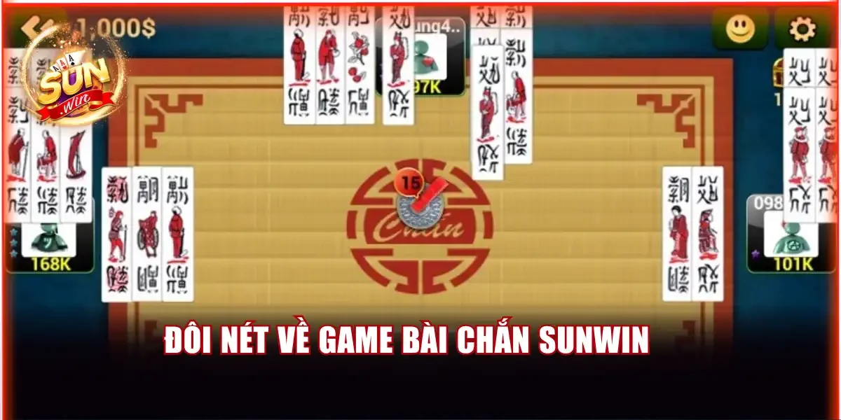 Đôi nét về game bài chắn Sunwin