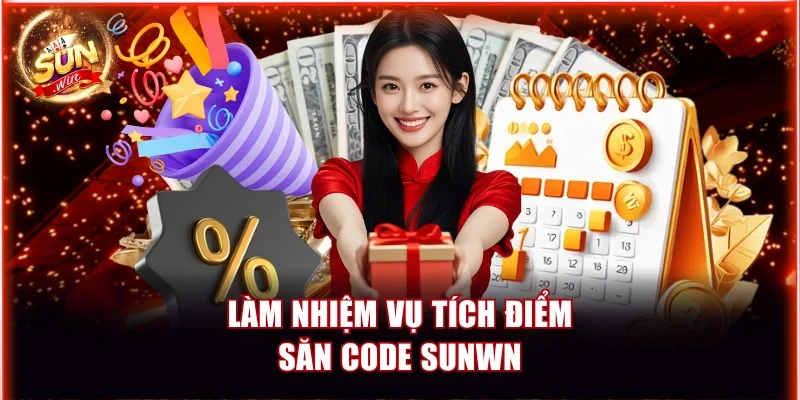 Tích điểm săn code Sunwin cực khủng mỗi ngày