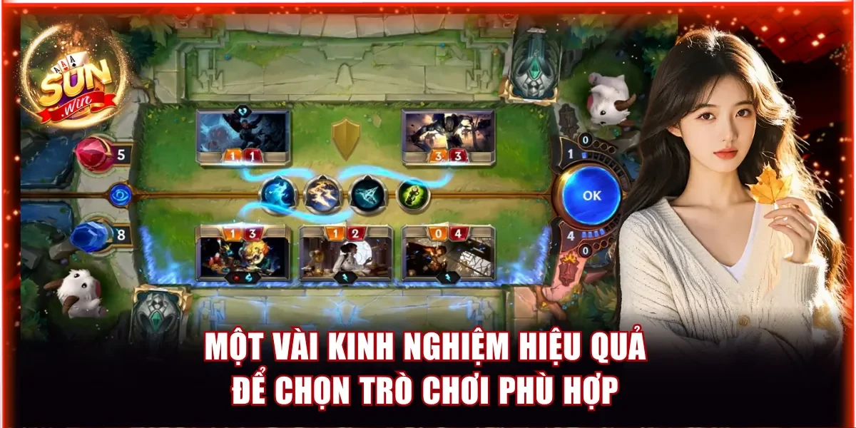 Một vài kinh nghiệm hiệu quả để chọn trò chơi phù hợp