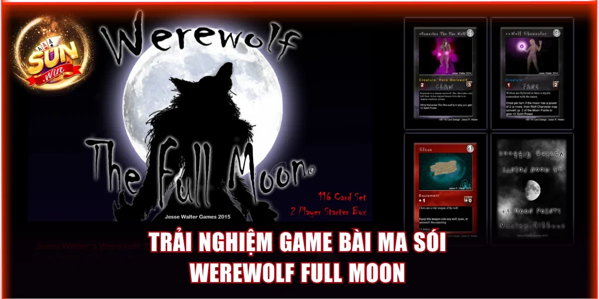 Trải nghiệm game bài Ma Sói Werewolf Full Moon